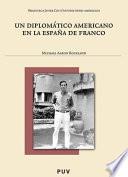 Libro de Un Diplomático Americano En La España De Franco