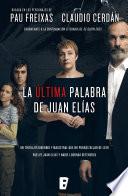 Libro de La última Palabra De Juan Elías