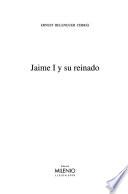 Libro de Jaime I Y Su Reinado