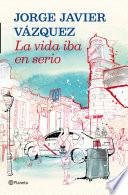 Libro de La Vida Iba En Serio