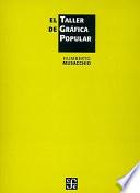 Libro de El Taller De Gráfica Popular