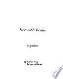 Libro de Beneath Bone