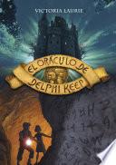 Libro de El Oráculo De Delphi Keep (el Oráculo De Delphi Keep 1)