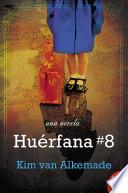 Libro de Huérfana # 8