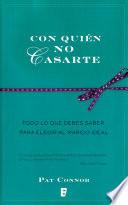 Libro de Con Quien No Casarte