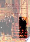 Libro de Huelva En Las Cortes