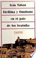 Libro de Etelbina Y Omobono En El Pais De Los Beatniks