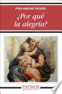 Libro de ¿por Qué La Alegría?