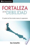 Libro de Fortaleza En La Debilidad