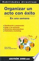 Libro de Organizar Un Acto Con éxito En Una Semana