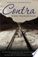 Libro de Contra Todo Pronostico