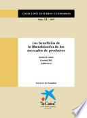 Libro de Los Beneficios De La Liberalización De Los Mercados De Productos