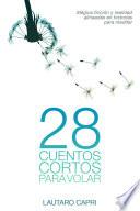 Libro de 28 Cuentos Para Volar