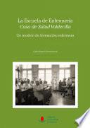 Libro de La Escuela De Enfermería «casa De Salud Valdecilla»