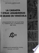 Libro de La Caraota Y Otras Leguminosas De Grano En Venezuela