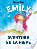 Libro de Aventura En La Nieve (emily 4)