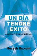 Libro de Un DÍa TendrÉ Éxito