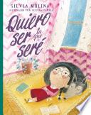 Libro de Quiero Ser La Que Seré
