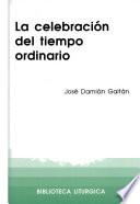 Libro de La Celebración Del Tiempo Ordinario