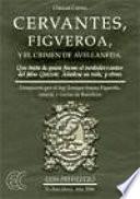Libro de Cervantes, Figueroa Y El Crimen De Avellaneda