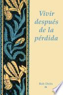 Libro de Vivir Después De La Pérdida