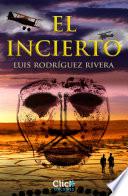 Libro de El Incierto
