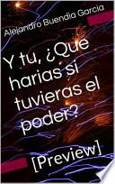 Libro de Y Tu, ¿que Harías Si Tuvieras El Poder?
