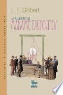 Libro de La Muerte De Madame Taconcitos