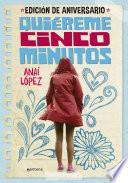 Libro de Quiéreme Cinco Minutos (edición De Aniversario)