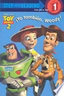 Libro de Yo Tambien, Woody!