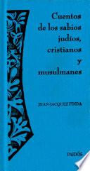 Libro de Cuentos De Los Sabios Judios, Cristianos Y Musulmanes