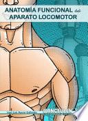 Libro de Anatomía Funcional Del Aparato Locomotor
