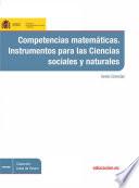 Libro de Competencias Matemáticas. Instrumentos Para Las Ciencias Sociales Y Naturales