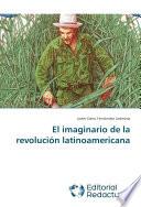 Libro de El Imaginario De La Revolución Latinoamericana