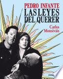 Libro de Pedro Infante. Las Leyes Del Querer