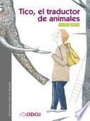 Libro de Tico, El Traductor De Animales