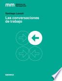 Libro de Conversaciones De Trabajo, Las