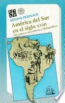 Libro de América Del Sur En El Siglo Xviii