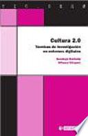 Libro de Cultura 2.0. Técnicas De Investigación En Entornos Digitales