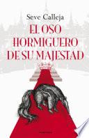 Libro de El Oso Hormiguero De Su Majestad