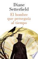 Libro de El Hombre Que Perseguía Al Tiempo