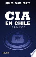 Libro de La Cia En Chile (1970 1973)
