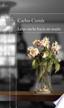 Libro de Larga Noche Hacia Mi Madre