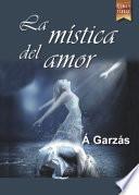 Libro de La Mística Del Amor