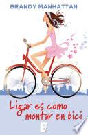 Libro de Ligar Es Como Montar En Bici