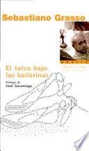 Libro de El Talco Bajo Las Bailarinas