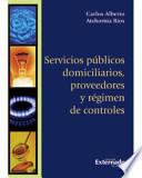 Libro de Servicios Públicos Domiciliarios, Proveedores Y Régimen De Controles