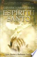 Libro de Guia Basica Para El Espiritu Santo