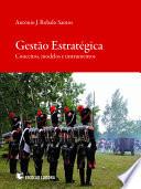 Libro de Gestão Estratégica: Conceitos, Modelos E Instrumentos