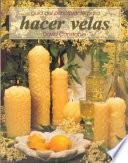 Libro de GuÍa Del Principiante Para Hacer Velas (color)